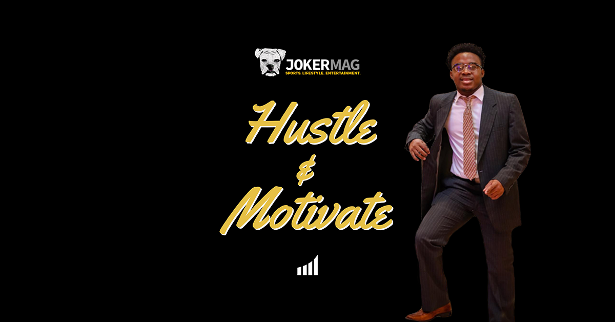 Hustle & Motivate brand builder brought to you by JokerMag.com