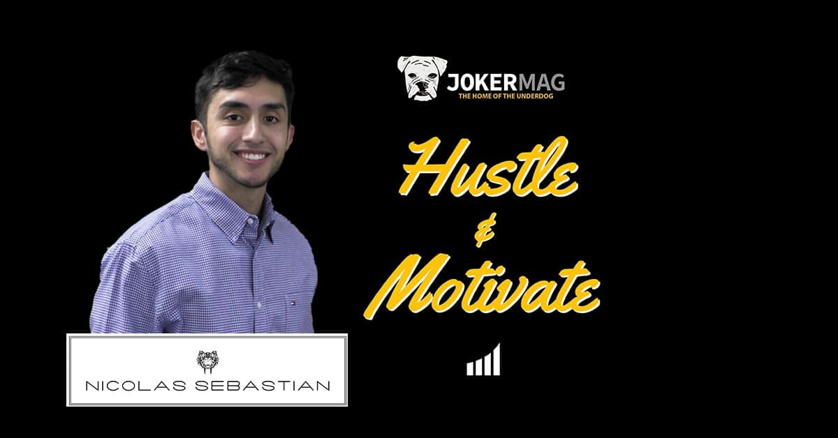 Hustle & Motivate Episode 6 chatting with College Dropout turned Online Entrepreneur Nicolas Sebastian