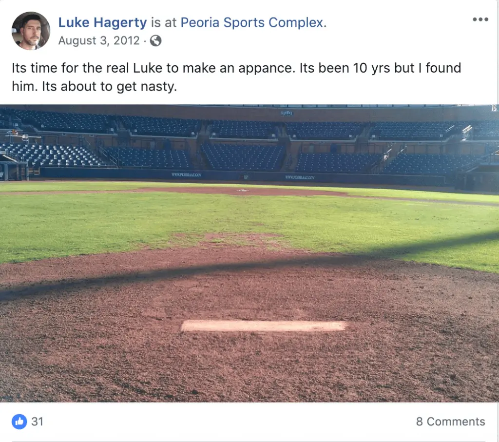 Luke Hagerty's unofficial comeback declaration on Facebook: "Its time for the real Luke to make an appearance. Its been 10 years but I found him. Its about to get nasty."