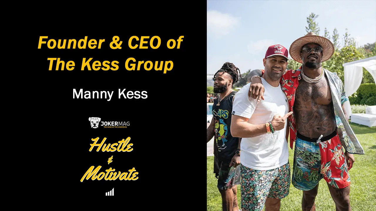 Manny Kess interview on Hustle & Motivate, a podcast presented by JokerMag.com, the home of the underdog. Manny Kess is the founder & CEO of The Kess Group, a full service concierge company in Las Vegas, Nevada.