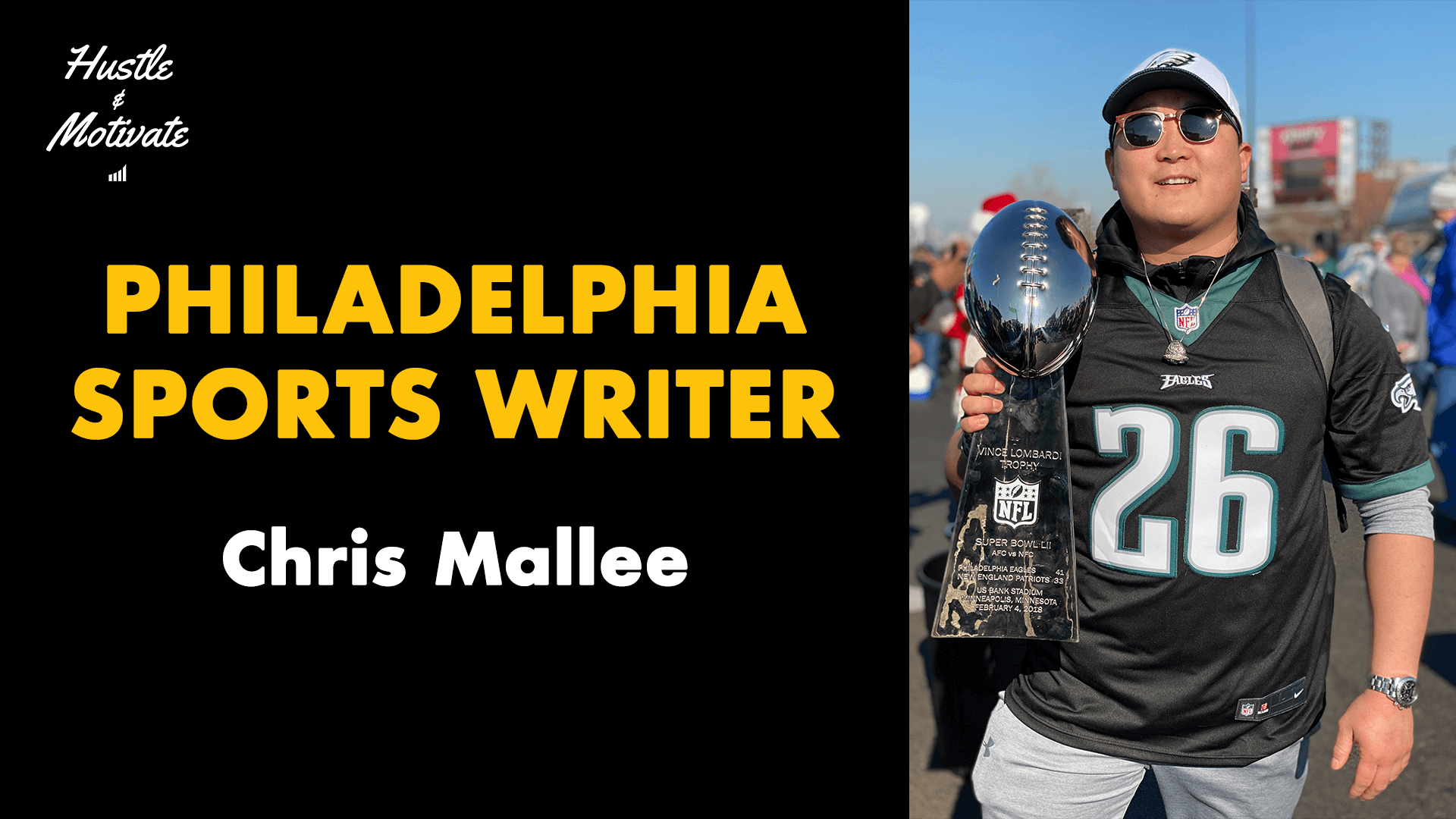 Chris Mallee, a Philadelphia sports writer, joins the Hustle & Motivate podcast, presented by Joker Mag