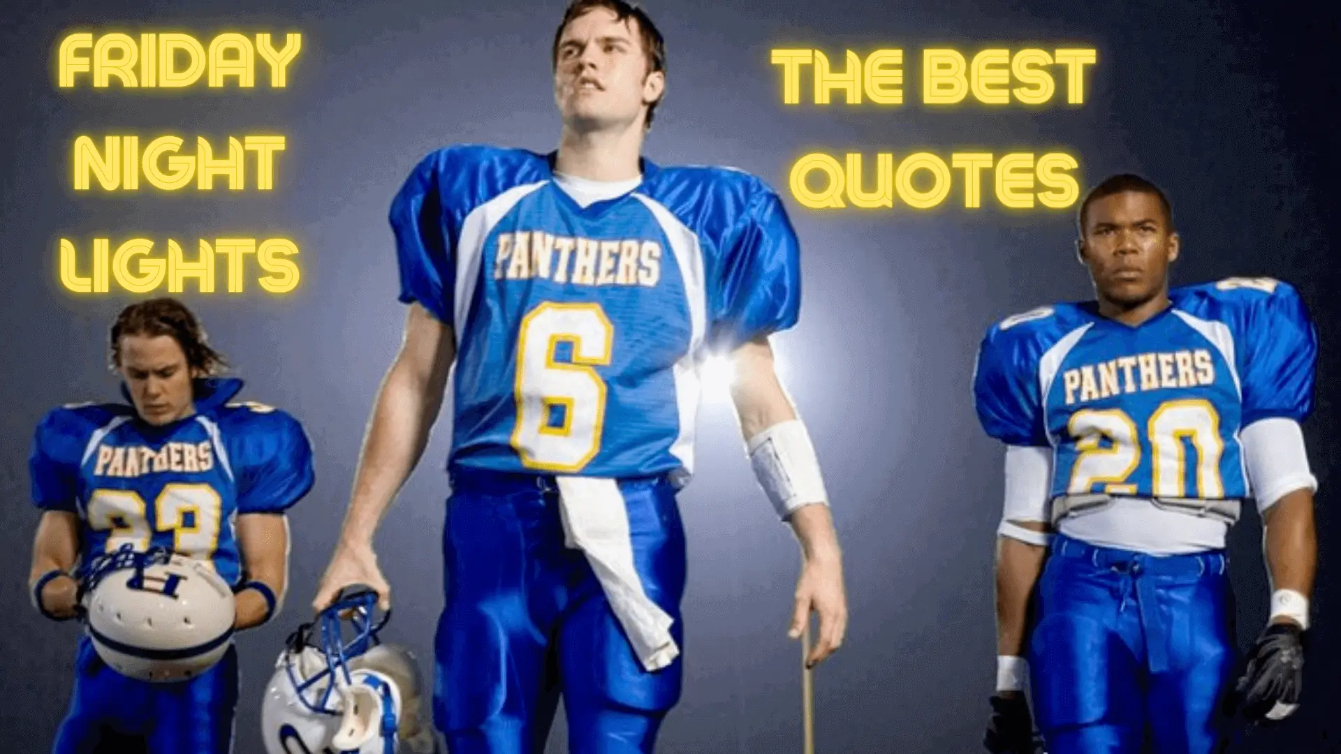 The best quotes from Friday Night Lights