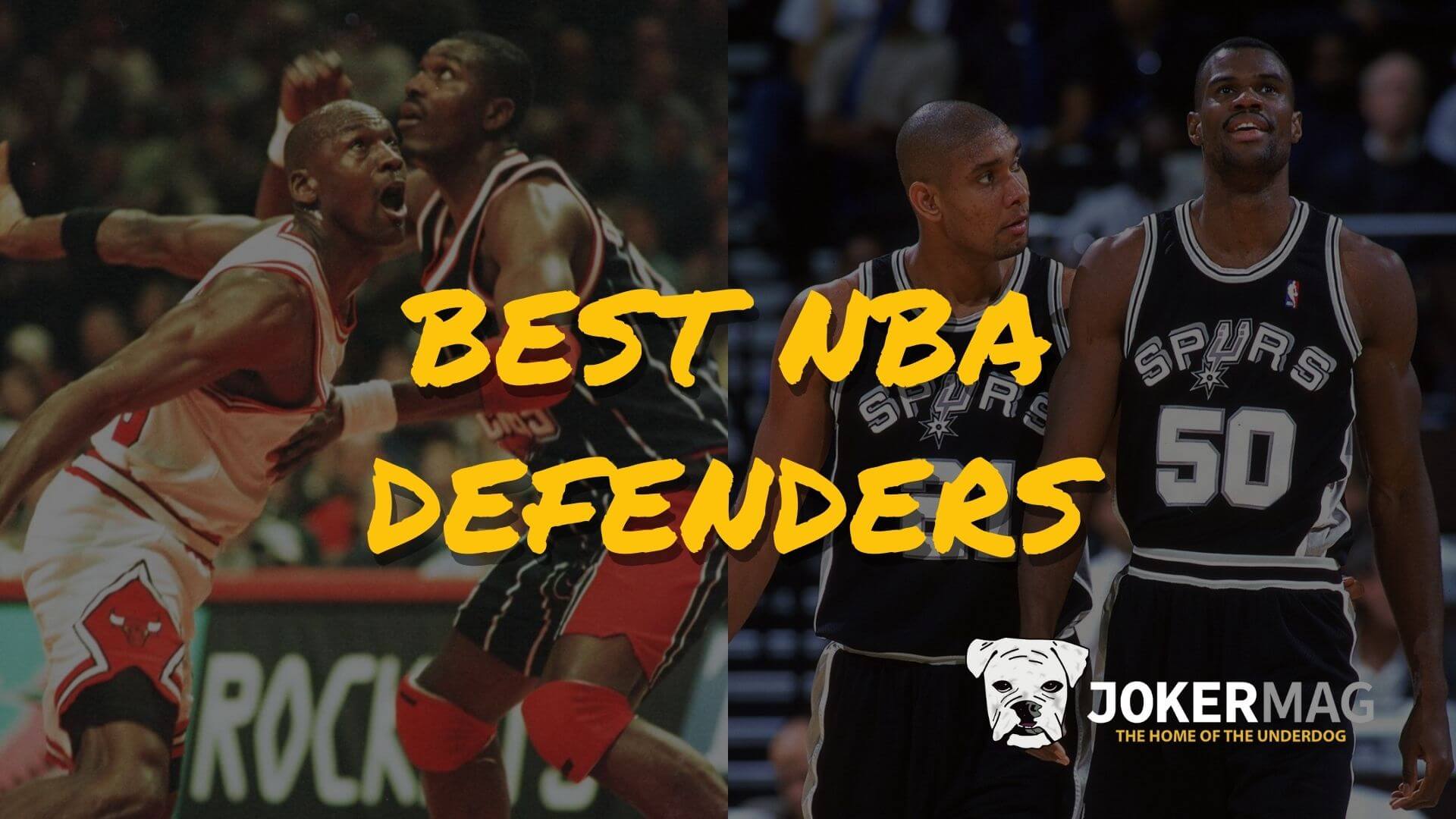 The Best NBA Defenders of All Time by Joker Mag