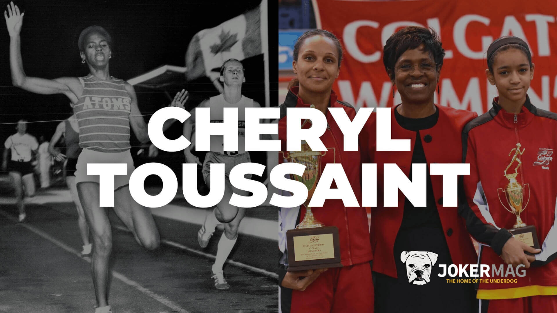 Olympic silver medalist Cheryl Toussaint speaks to Joker Mag about the Colgate Women's Games