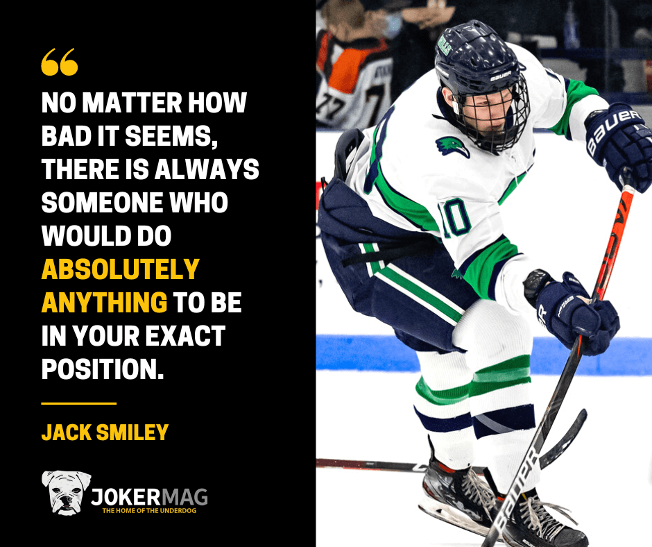 Quote from Jack Smiley: "No matter how bat it seems, there is always someone who would do absolutely anything to be in your exact position."