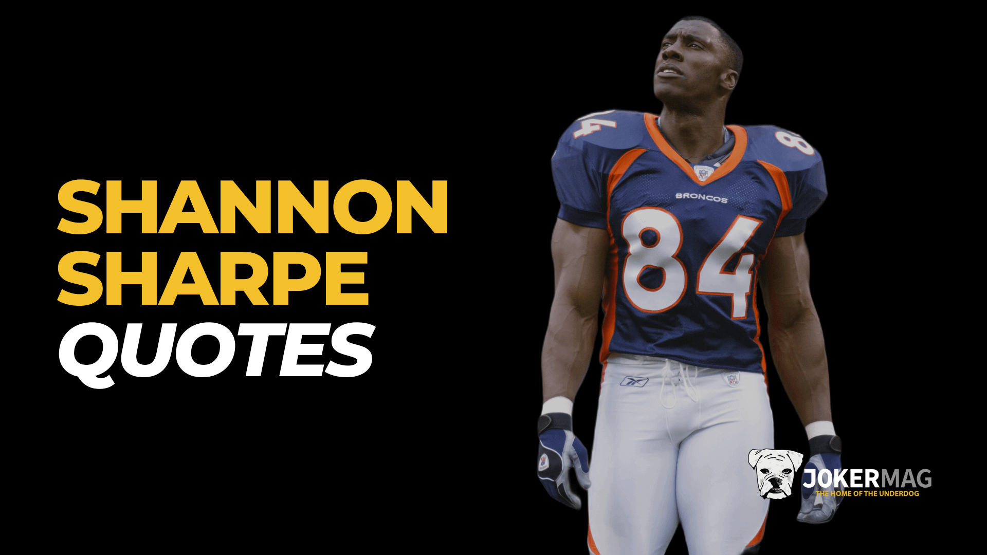 
		Shannon Sharpe quotes