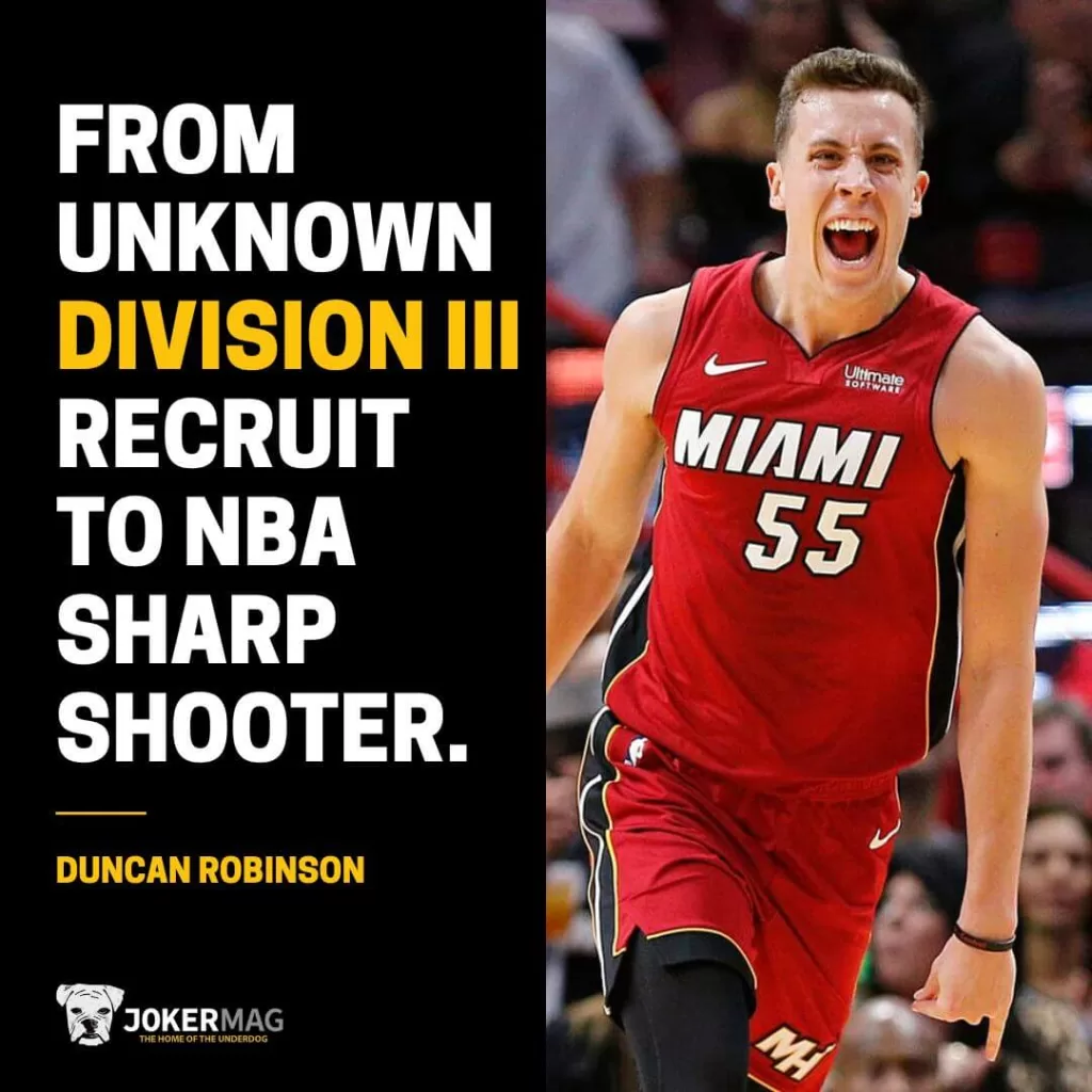 Duncan Robinson: From unknown Division III recruit to NBA sharpshooter.