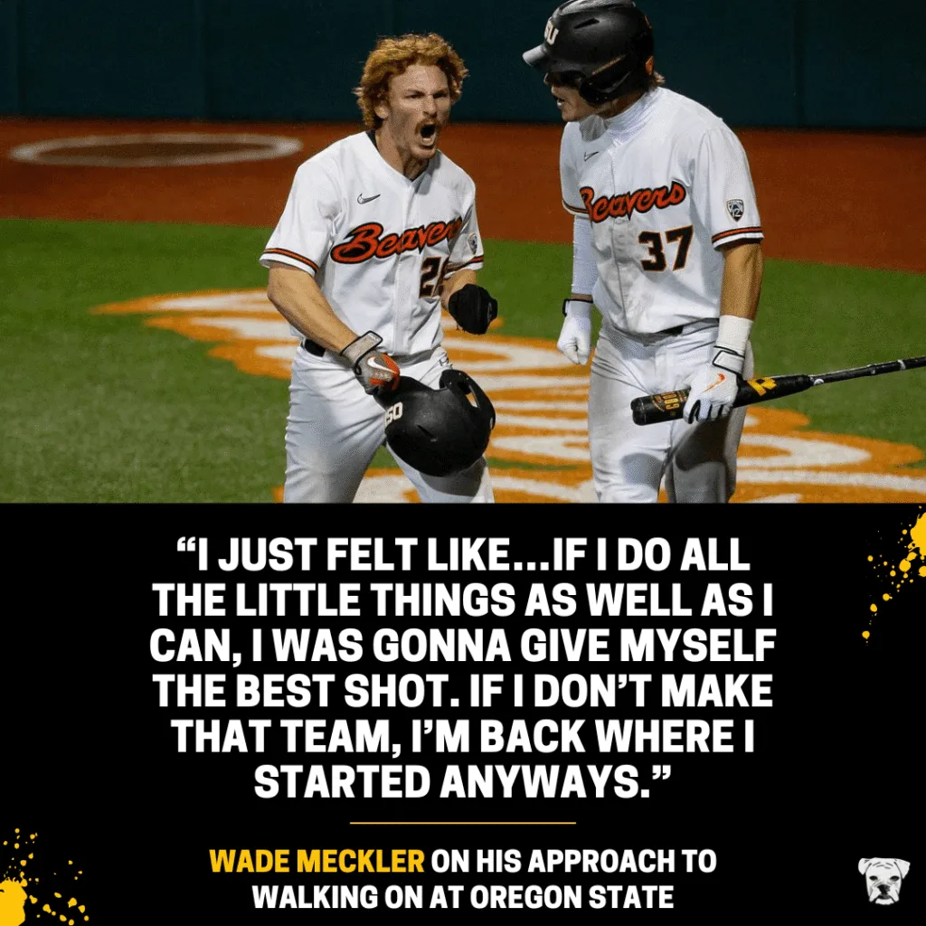 Wade Meckler on his approach to walking on at Oregon State: “I just felt like…if I do all the little things as well as I can, I was gonna give myself the best shot. If I don't make that team, I'm back where I started anyways."